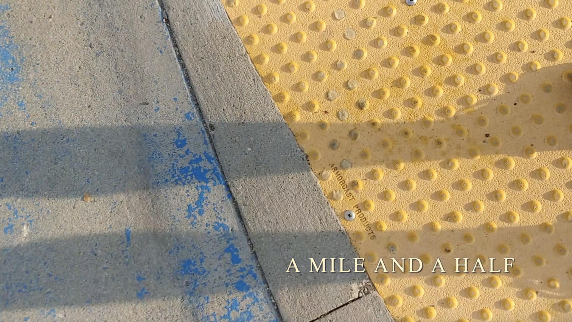 A Mile and a Half