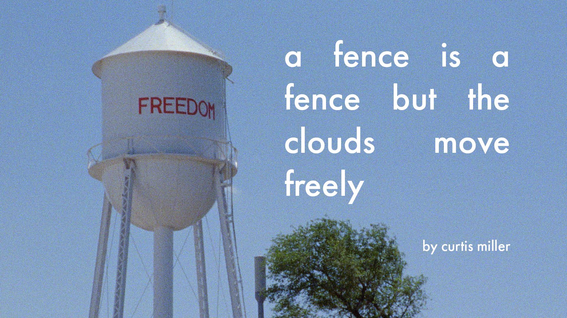 a fence is a fence but the clouds move freely